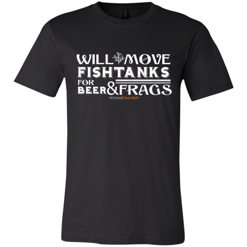 Will Move Fishtanks for Beer & Frags T-Shirt - color: Black