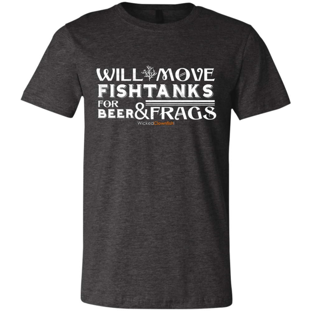 Will Move Fishtanks for Beer & Frags T-Shirt - color: Dark Grey Heather