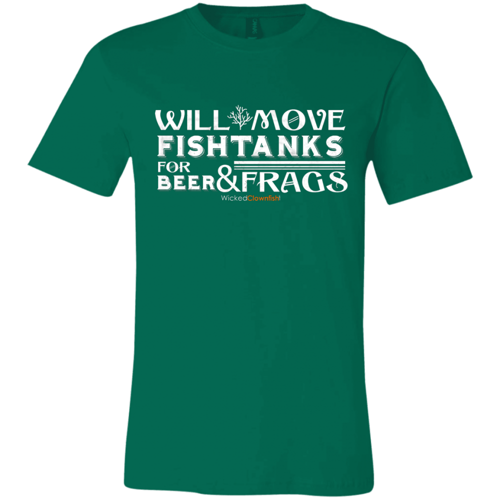 Will Move Fishtanks for Beer & Frags T-Shirt - color: Kelly